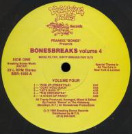 Frankie \"Bones\" Presents Bonesbreaks