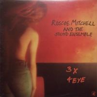 Roscoe Mitchell And The Sound Ensemble