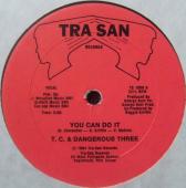 T.c. & Dangerous Three