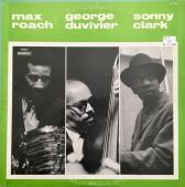 Max Roach, George Duvivier, Sonny Clark