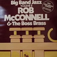 Rob Mcconnell & The Boss Brass
