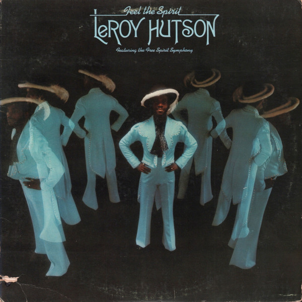Leroy Hutson Featuring The Free Spirit Symphony